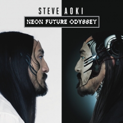 Steve Aoki - Neon Future Odyssey